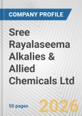 Sree Rayalaseema Alkalies & Allied Chemicals Ltd. Fundamental Company Report Including Financial, SWOT, Competitors and Industry Analysis- Product Image