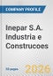 Inepar S.A. Industria e Construcoes Fundamental Company Report Including Financial, SWOT, Competitors and Industry Analysis - Product Thumbnail Image