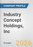 Industry Concept Holdings, Inc. Fundamental Company Report Including Financial, SWOT, Competitors and Industry Analysis- Product Image