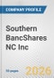 Southern BancShares NC Inc. Fundamental Company Report Including Financial, SWOT, Competitors and Industry Analysis - Product Thumbnail Image