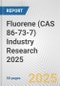 Fluorene (CAS 86-73-7) Industry Research 2025: Global and Regional Market Trends 2019-2024 and Forecast to 2029 - Product Thumbnail Image