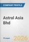 Astral Asia Bhd Fundamental Company Report Including Financial, SWOT, Competitors and Industry Analysis - Product Thumbnail Image