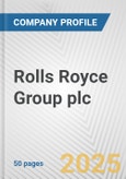 Rolls Royce Group plc Fundamental Company Report Including Financial, SWOT, Competitors and Industry Analysis- Product Image