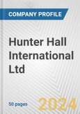 Hunter Hall International Ltd. Fundamental Company Report Including Financial, SWOT, Competitors and Industry Analysis- Product Image