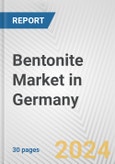 Bentonite Market in Germany: 2017-2023 Review and Forecast to 2027- Product Image