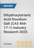 Dihydroxytartaric Acid Disodium Salt (CAS 866-17-1) Industry Research 2025: Global and Regional Market Trends 2019-2024 and Forecast to 2029- Product Image
