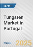Tungsten Market in Portugal: 2019-2024 Review and Forecast to 2029- Product Image