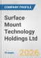 Surface Mount Technology Holdings Ltd. Fundamental Company Report Including Financial, SWOT, Competitors and Industry Analysis - Product Thumbnail Image