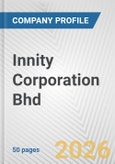Innity Corporation Bhd Fundamental Company Report Including Financial, SWOT, Competitors and Industry Analysis- Product Image