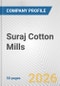 Suraj Cotton Mills Fundamental Company Report Including Financial, SWOT, Competitors and Industry Analysis - Product Thumbnail Image