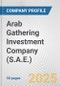 Arab Gathering Investment Company (S.A.E.) Fundamental Company Report Including Financial, SWOT, Competitors and Industry Analysis - Product Thumbnail Image