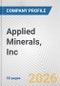 Applied Minerals, Inc. Fundamental Company Report Including Financial, SWOT, Competitors and Industry Analysis - Product Thumbnail Image