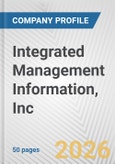 Integrated Management Information, Inc. Fundamental Company Report Including Financial, SWOT, Competitors and Industry Analysis- Product Image