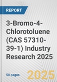 3-Bromo-4-Chlorotoluene (CAS 57310-39-1) Industry Research 2025: Global and Regional Market Trends 2019-2024 and Forecast to 2029- Product Image