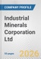 Industrial Minerals Corporation Ltd. Fundamental Company Report Including Financial, SWOT, Competitors and Industry Analysis - Product Thumbnail Image