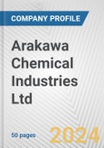 Arakawa Chemical Industries Ltd. Fundamental Company Report Including Financial, SWOT, Competitors and Industry Analysis- Product Image