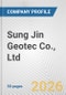 Sung Jin Geotec Co., Ltd. Fundamental Company Report Including Financial, SWOT, Competitors and Industry Analysis - Product Thumbnail Image