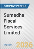 Sumedha Fiscal Services Limited Fundamental Company Report Including Financial, SWOT, Competitors and Industry Analysis- Product Image