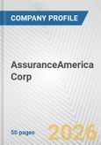 AssuranceAmerica Corp. Fundamental Company Report Including Financial, SWOT, Competitors and Industry Analysis- Product Image