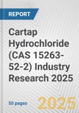 Cartap Hydrochloride (CAS 15263-52-2) Industry Research 2025: Global and Regional Market Trends 2019-2024 and Forecast to 2029- Product Image