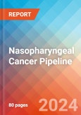Nasopharyngeal Cancer - Pipeline Insight, 2021- Product Image