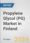 Propylene Glycol (PG) Market in Finland: 2017-2023 Review and Forecast to 2027- Product Image