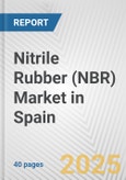 Nitrile Rubber (NBR) Market in Spain: 2017-2023 Review and Forecast to 2027- Product Image