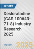 Desloratadine (CAS 100643-71-8) Industry Research 2025: Global and Regional Market Trends 2019-2024 and Forecast to 2029- Product Image