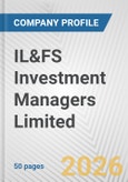 IL&FS Investment Managers Limited Fundamental Company Report Including Financial, SWOT, Competitors and Industry Analysis- Product Image
