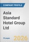 Asia Standard Hotel Group Ltd. Fundamental Company Report Including Financial, SWOT, Competitors and Industry Analysis - Product Thumbnail Image