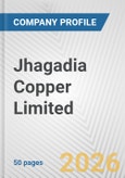 Jhagadia Copper Limited Fundamental Company Report Including Financial, SWOT, Competitors and Industry Analysis- Product Image