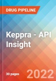 Keppra - API Insight, 2022- Product Image