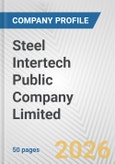 Steel Intertech Public Company Limited Fundamental Company Report Including Financial, SWOT, Competitors and Industry Analysis- Product Image