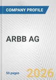 ARBB AG Fundamental Company Report Including Financial, SWOT, Competitors and Industry Analysis- Product Image