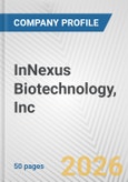 InNexus Biotechnology, Inc. Fundamental Company Report Including Financial, SWOT, Competitors and Industry Analysis- Product Image