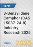 3-Benzylidene Camphor (CAS 15087-24-8) Industry Research 2025: Global and Regional Market Trends 2019-2024 and Forecast to 2029- Product Image