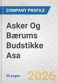 Asker Og Bærums Budstikke Asa Fundamental Company Report Including Financial, SWOT, Competitors and Industry Analysis- Product Image