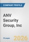 ANV Security Group, Inc. Fundamental Company Report Including Financial, SWOT, Competitors and Industry Analysis - Product Thumbnail Image