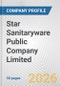Star Sanitaryware Public Company Limited Fundamental Company Report Including Financial, SWOT, Competitors and Industry Analysis - Product Thumbnail Image