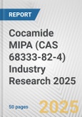 Cocamide MIPA (CAS 68333-82-4) Industry Research 2025: Global and Regional Market Trends 2019-2024 and Forecast to 2029- Product Image