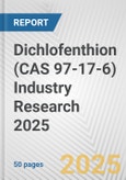 Dichlofenthion (CAS 97-17-6) Industry Research 2025: Global and Regional Market Trends 2019-2024 and Forecast to 2029- Product Image