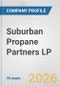 Suburban Propane Partners LP Fundamental Company Report Including Financial, SWOT, Competitors and Industry Analysis - Product Thumbnail Image