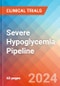 Severe Hypoglycemia - Pipeline Insight, 2024 - Product Image