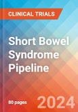 Short Bowel Syndrome - Pipeline Insight, 2024- Product Image