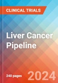 Liver Cancer - Pipeline Insight, 2024- Product Image