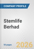 Stemlife Berhad Fundamental Company Report Including Financial, SWOT, Competitors and Industry Analysis- Product Image