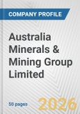 Australia Minerals & Mining Group Limited Fundamental Company Report Including Financial, SWOT, Competitors and Industry Analysis- Product Image