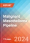 Malignant Mesothelioma - Pipeline Insight, 2022 - Product Image