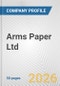 Arms Paper Ltd Fundamental Company Report Including Financial, SWOT, Competitors and Industry Analysis - Product Thumbnail Image