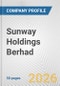 Sunway Holdings Berhad Fundamental Company Report Including Financial, SWOT, Competitors and Industry Analysis - Product Thumbnail Image